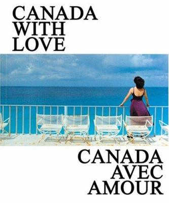 Canada with love = Canada avec amour