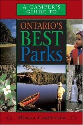 A camper's guide to Ontario's best parks