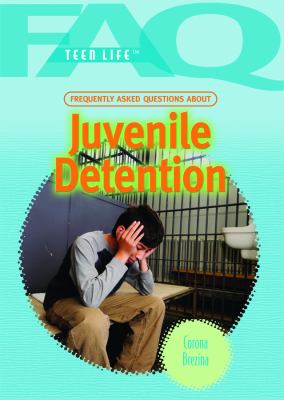 Frequently asked questions about juvenile detention