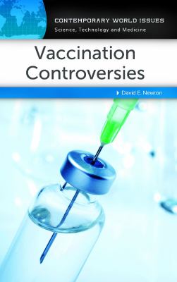 Vaccination controversies : a reference handbook