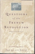 Questions of the French Revolution : a historical overview
