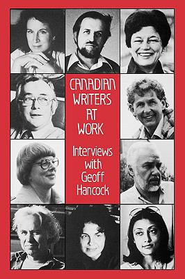 Canadian writers at work : interviews