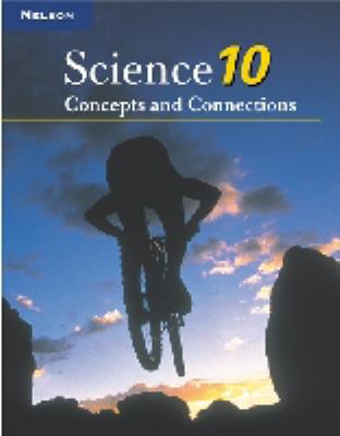 Nelson science 10 : concepts and connections