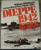 Dieppe 1942 : echoes of disaster