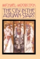 The city in the autumn stars : being a continuation of the story of the von Bek family and its association with Lucifer, Prince of Darkness, and the cure for the world's pain