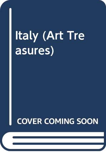 Art treasures in Italy: monuments, masterpieces, commissions and collections;