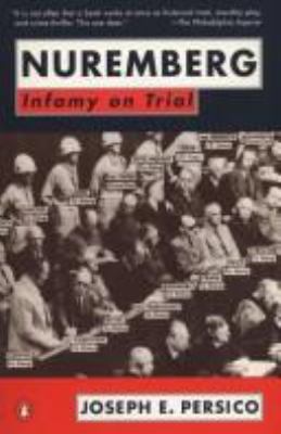 Nuremberg : infamy on trial