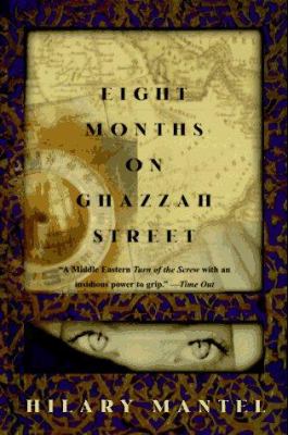 Eight months on Ghazzah Street : a novel