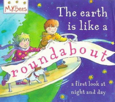 The earth is like a roundabout