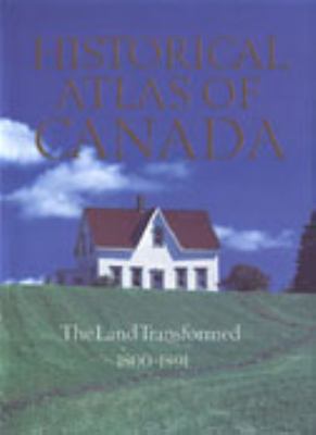 Historical atlas of Canada : vol. 2