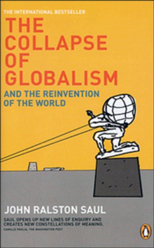 The collapse of globalism : and the reinvention of the world