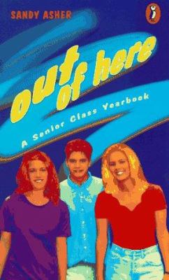 Out of here : a senior class yearbook