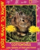 Cottontails : little rabbits of field and forest