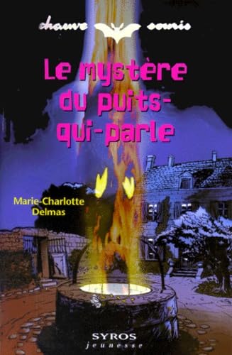 Le mystère du puits-qui-parle