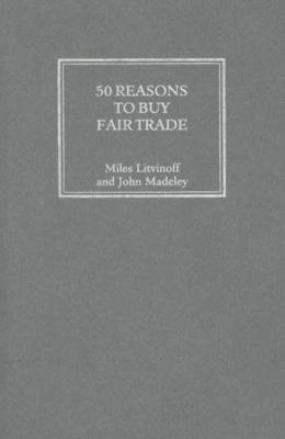 50 reasons to buy fair trade