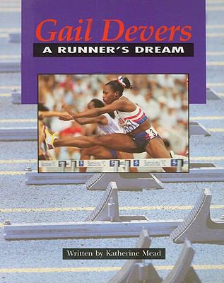 Gail Devers : a runner's dream