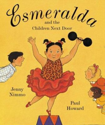 Esmeralda and the children next door