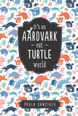 It's an aardvark-eat-turtle world