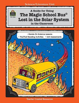 A science/literature unit for the Magic school bus lost in the solar system by Joanna Cole