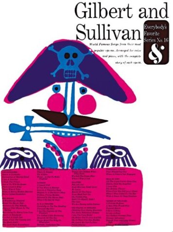 Gilbert and Sullivan.