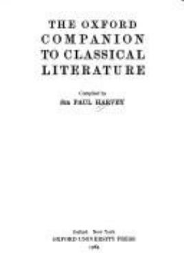 The Oxford companion to classical literature