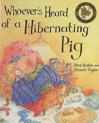 Whoever's heard of a hibernating pig