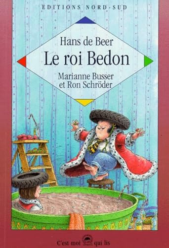 Le roi Bedon : dix histoires pour s'amuser royalement