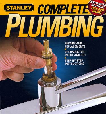 Stanley complete plumbing [editor, Larry Johnston].