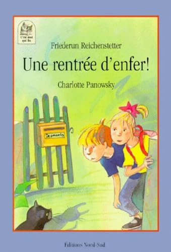 Une rentrée d'enfer! : une histoire endiablée