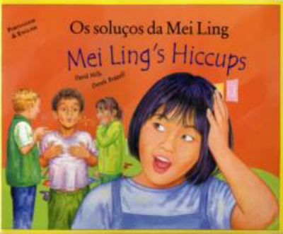 Os soluços da Mei Ling = Mei Ling's hiccups