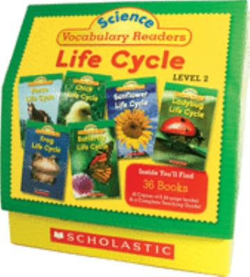 Life Cycles : Exciting nonfiction books that build kids' vocabularies.