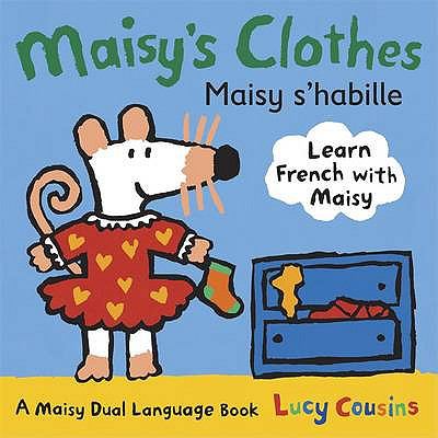 Maisy's clothes = Maisy s'habille