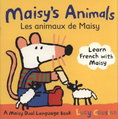 Maisy's animals = Les animaux de Maisy