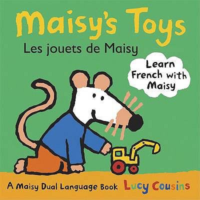 Maisy's toys = Les jouets de Maisy