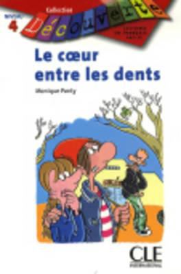 Le coeur entre les dents