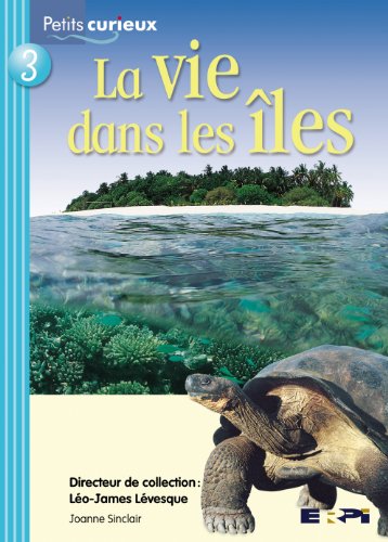 La vie dans les îles