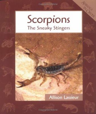 Scorpions : the sneaky stingers