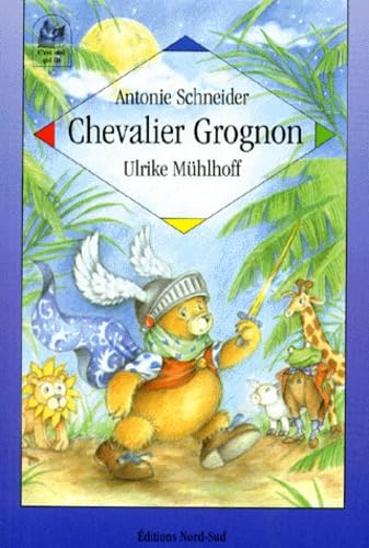 Chevalier Grognon : un rêve d'ourson