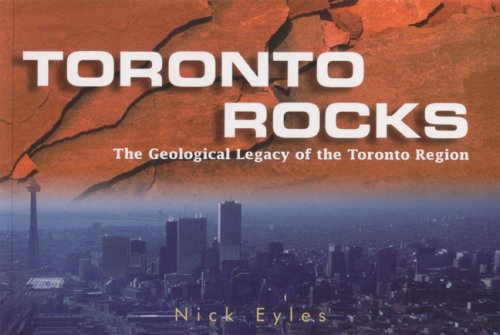 Toronto rocks : the geological legacy of the Toronto region