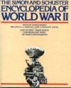 The Simon and Schuster encyclopedia of World War II