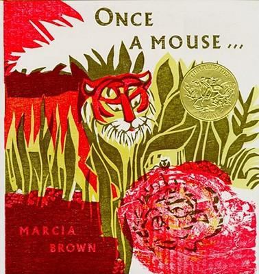 Once a mouse : a fable cut in wood