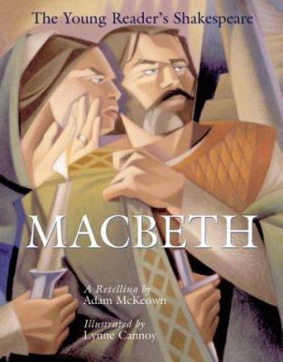 The young reader's Shakespeare : Macbeth : a retelling