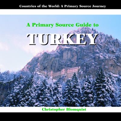 A primary source guide to Turkey