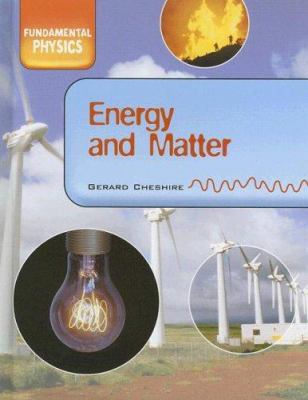 Energy and matter