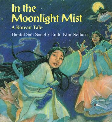 In the moonlight mist : a Korean tale