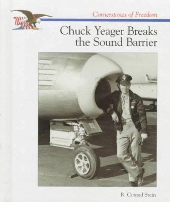 Chuck Yeager breaks the sound barrier