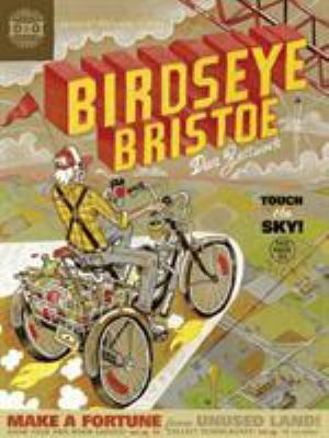Birdseye Bristoe : an inventions & how-to-book
