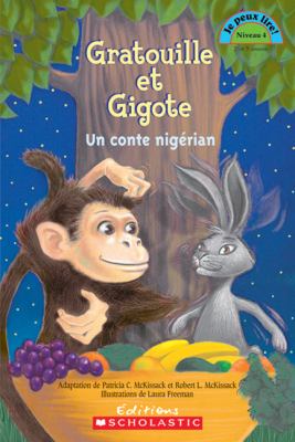 Gratouille et Gigote : un conte nigérian