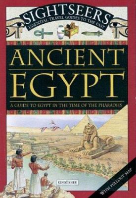 Ancient Egypt : a guide to Egypt in the time of the pharaohs