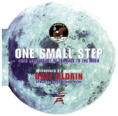 One small step : 40th anniversary of the race to the moon